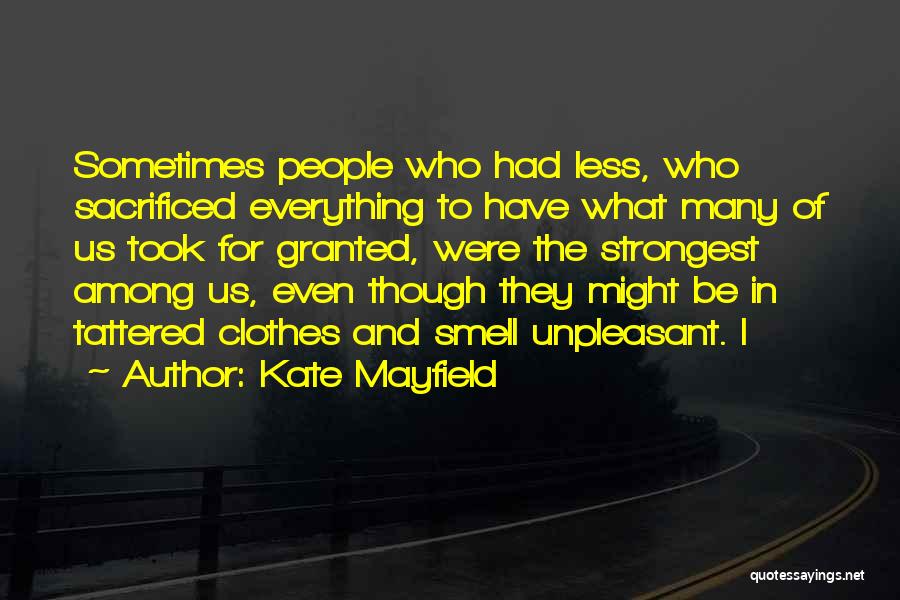 Kate Mayfield Quotes 2161687