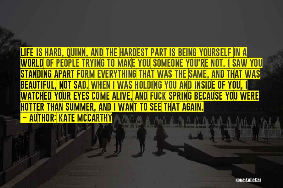 Kate McCarthy Quotes 1167505