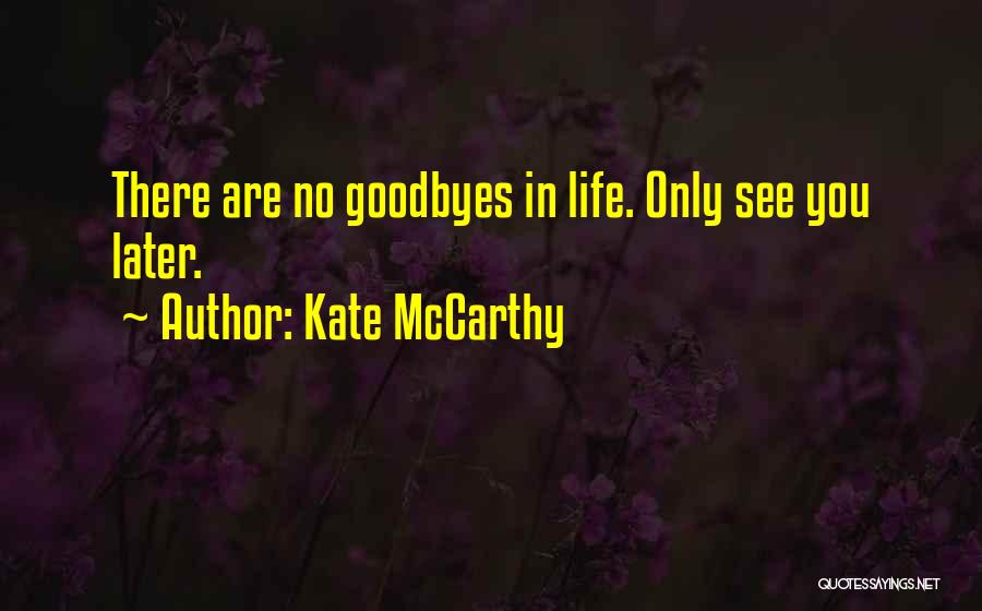 Kate McCarthy Quotes 436937