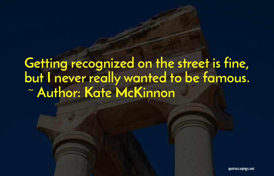 Kate McKinnon Quotes 1552290