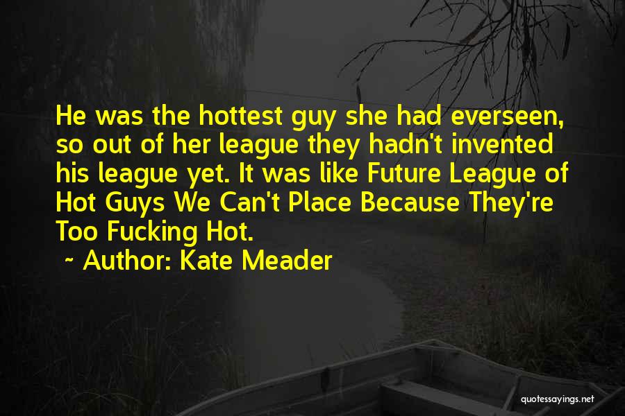 Kate Meader Quotes 1264516