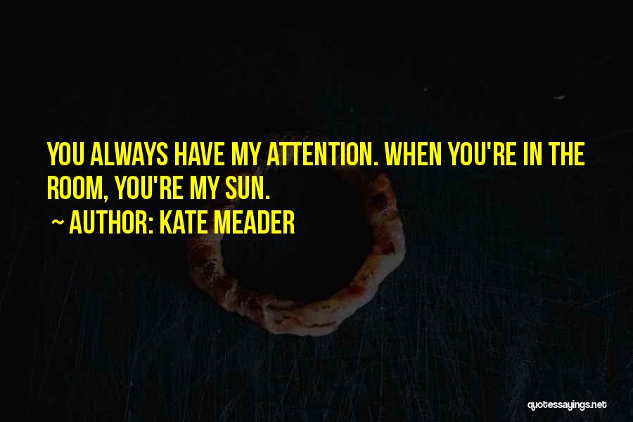 Kate Meader Quotes 1726084