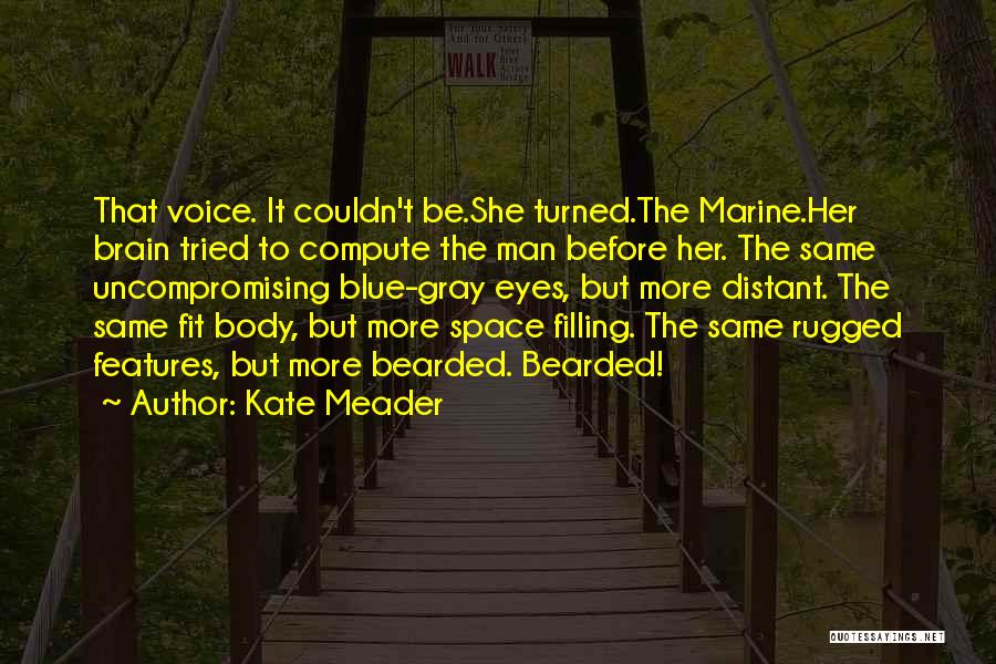 Kate Meader Quotes 2204074