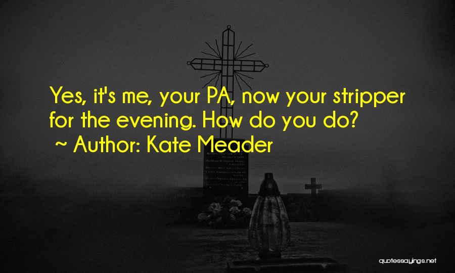 Kate Meader Quotes 455752