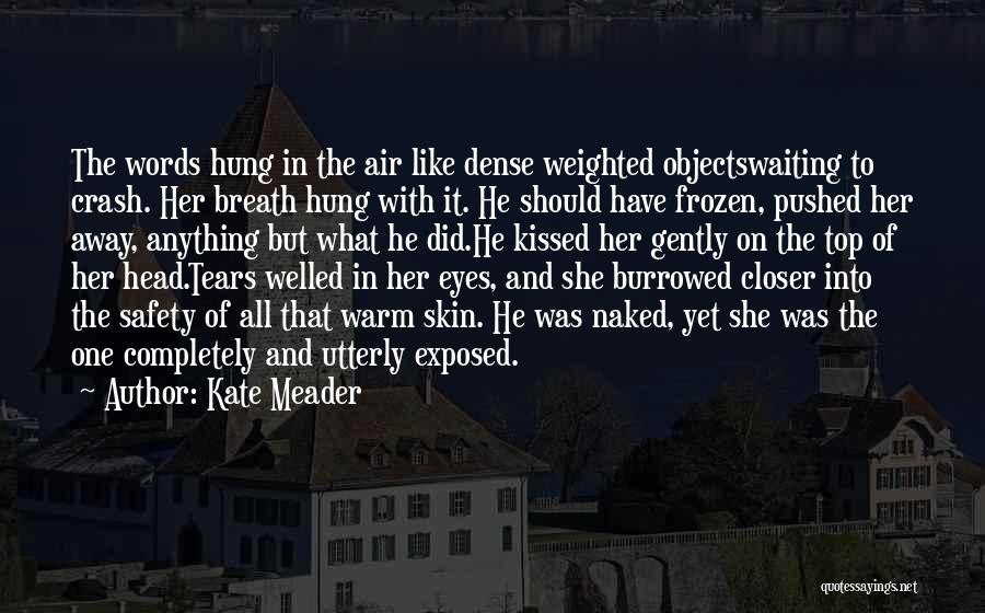 Kate Meader Quotes 924303