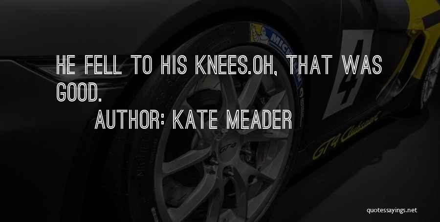 Kate Meader Quotes 974787