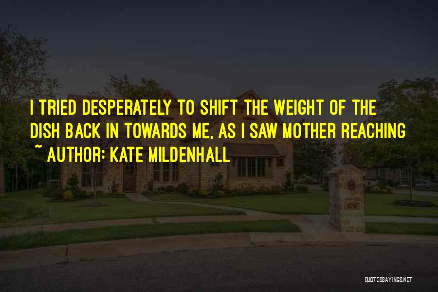 Kate Mildenhall Quotes 1427367