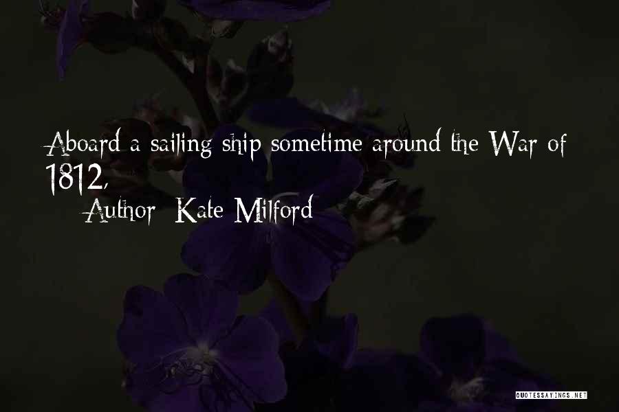 Kate Milford Quotes 1791245