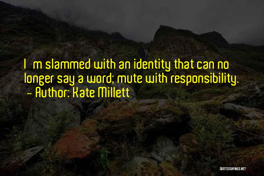 Kate Millett Quotes 1301761
