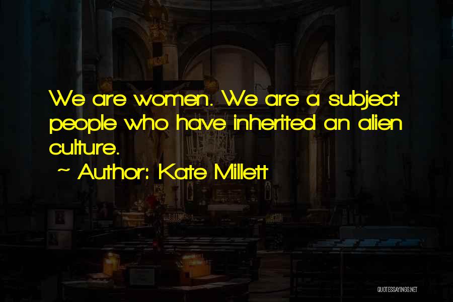 Kate Millett Quotes 1409953