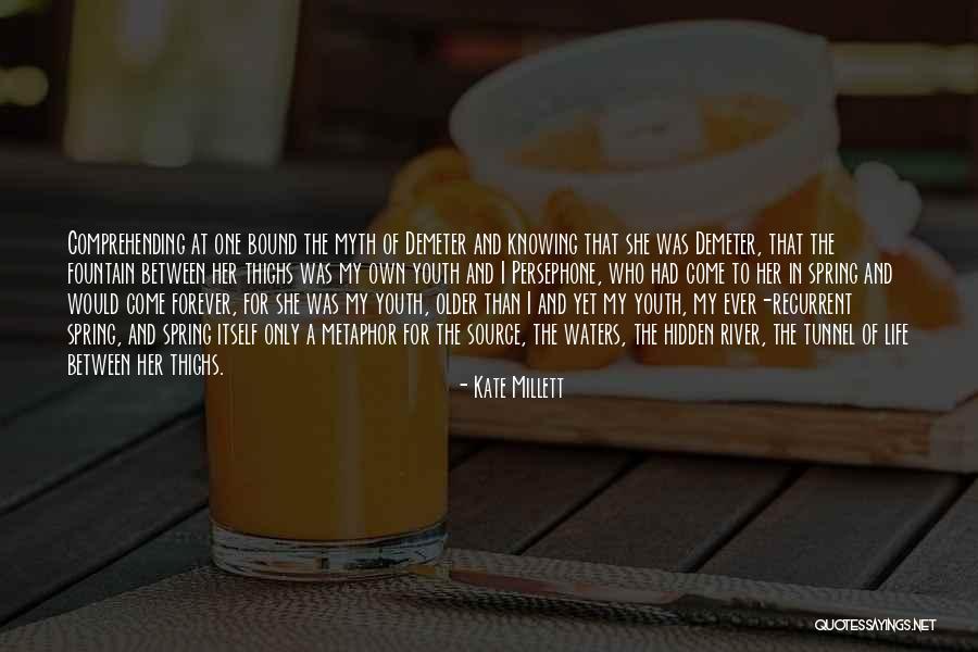 Kate Millett Quotes 1752490 Kate Millett Quotes 1752490