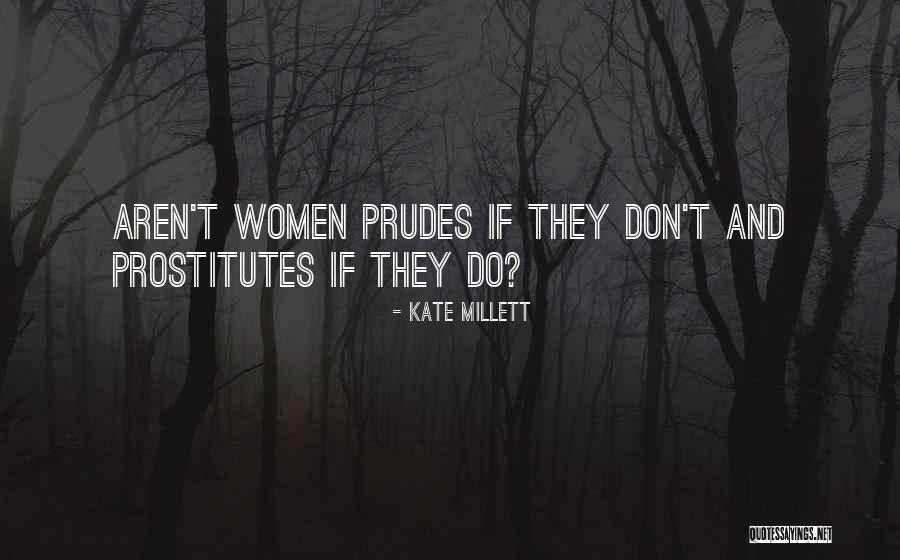 Kate Millett Quotes 2186378 Kate Millett Quotes 2186378