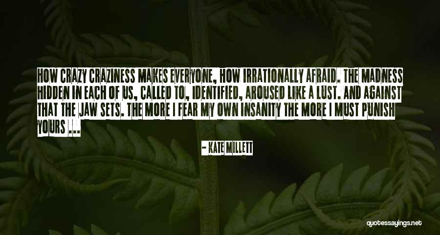 Kate Millett Quotes 377724 Kate Millett Quotes 377724