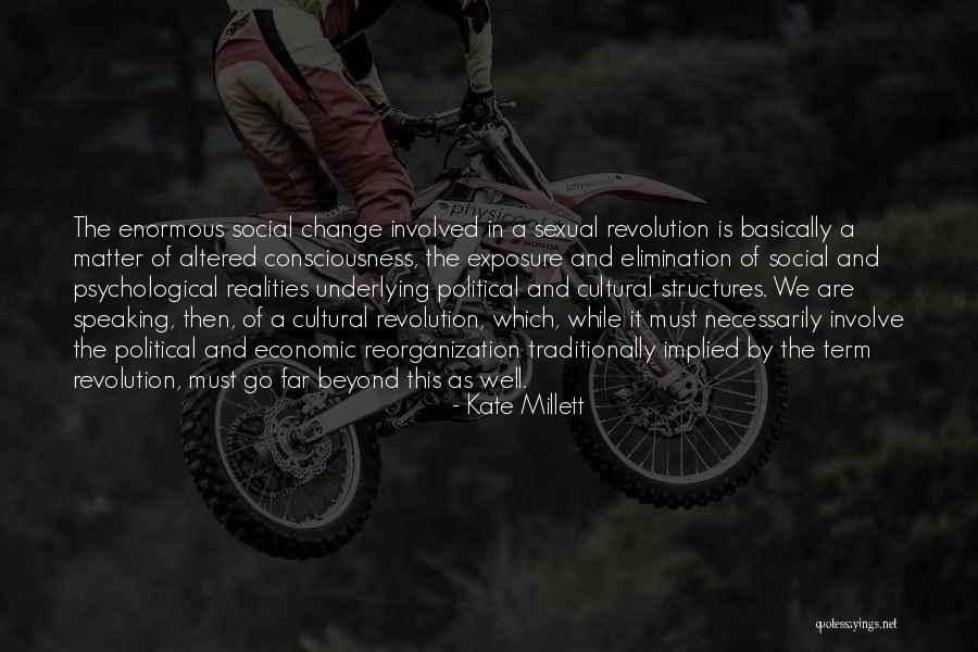 Kate Millett Quotes 487786 Kate Millett Quotes 487786
