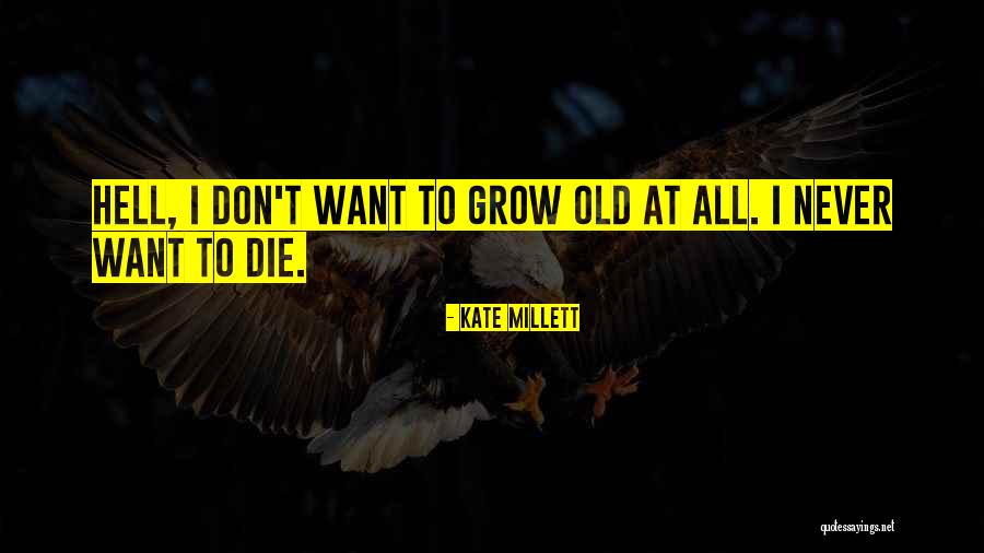 Kate Millett Quotes 602431 Kate Millett Quotes 602431