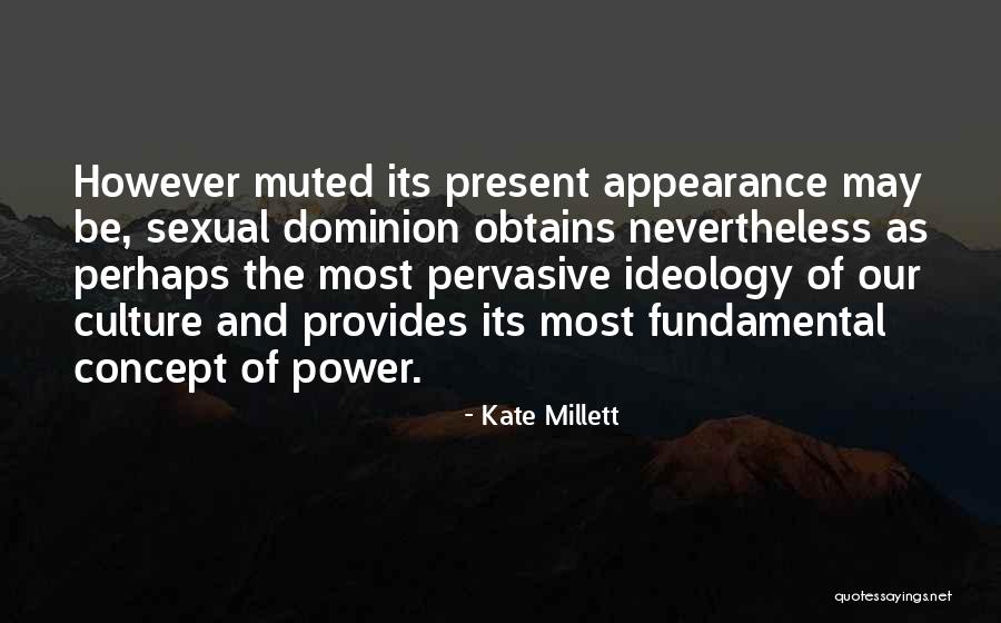 Kate Millett Quotes 846330