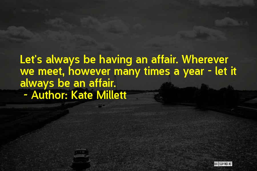 Kate Millett Quotes 906175