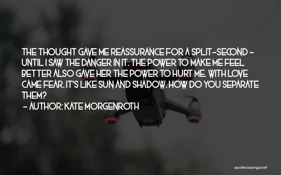 Kate Morgenroth Quotes 716356