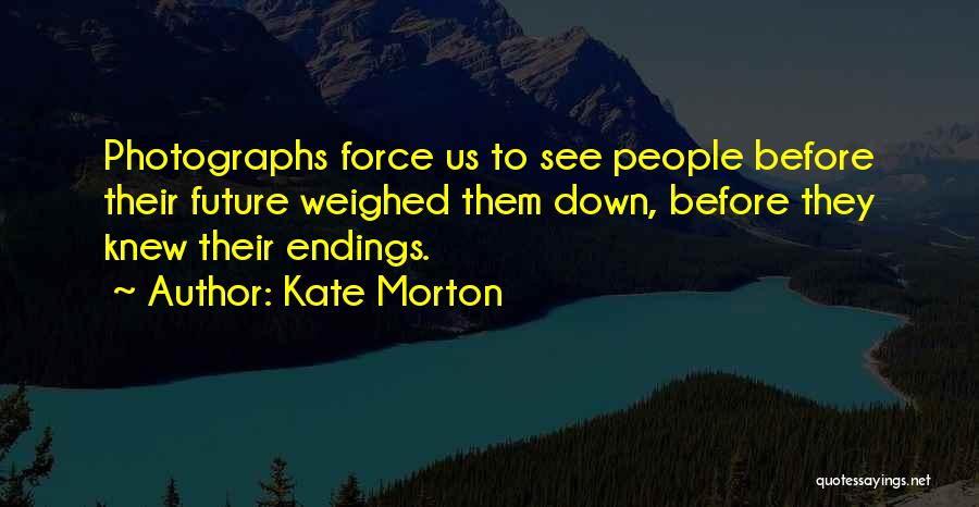 Kate Morton Quotes 1651801