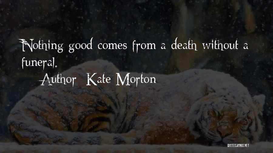 Kate Morton Quotes 1739682