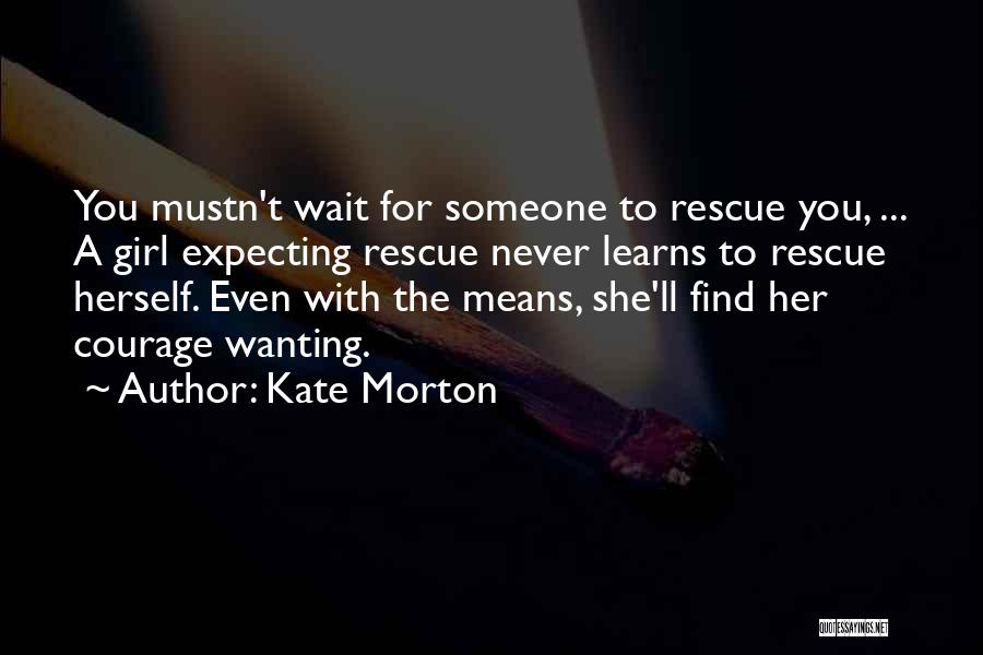 Kate Morton Quotes 2091970