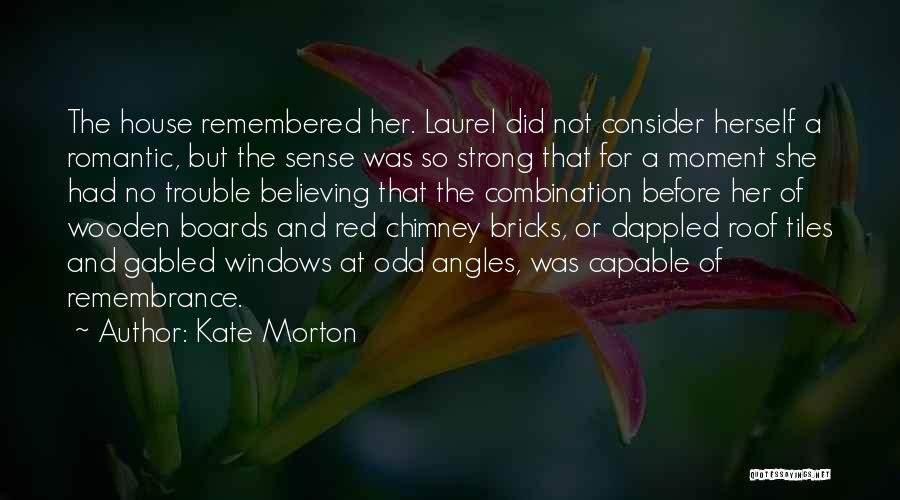 Kate Morton Quotes 445596