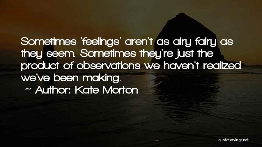 Kate Morton Quotes 611962