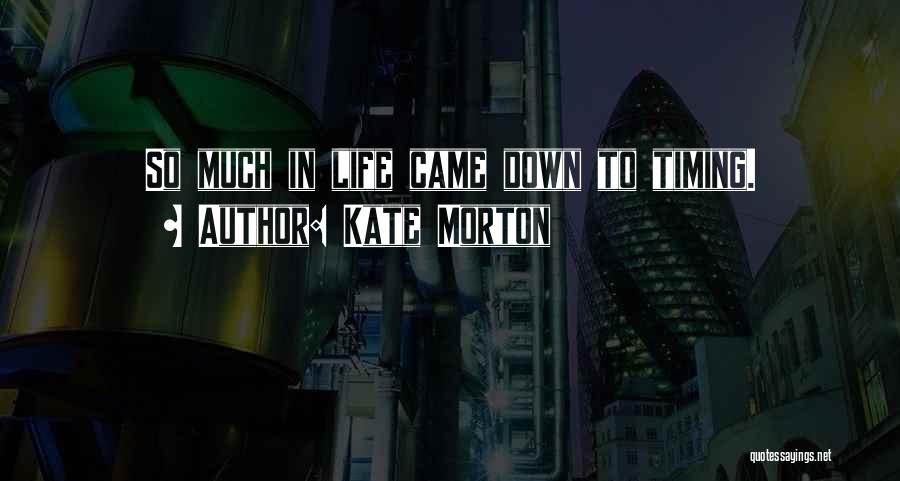 Kate Morton Quotes 858466