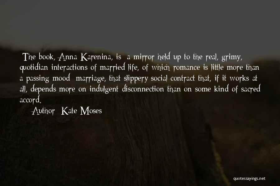 Kate Moses Quotes 1866385