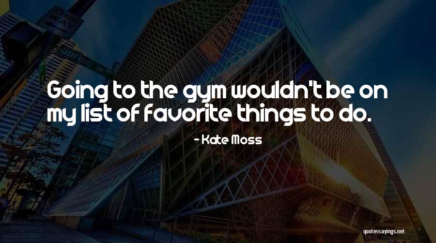 Kate Moss Quotes 1163796 Kate Moss Quotes 1163796