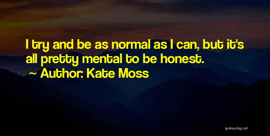 Kate Moss Quotes 1205961