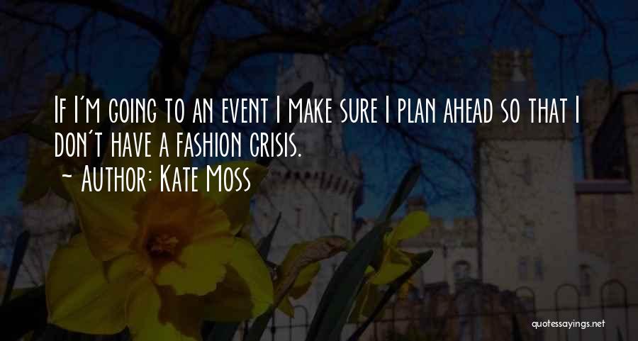 Kate Moss Quotes 1311870