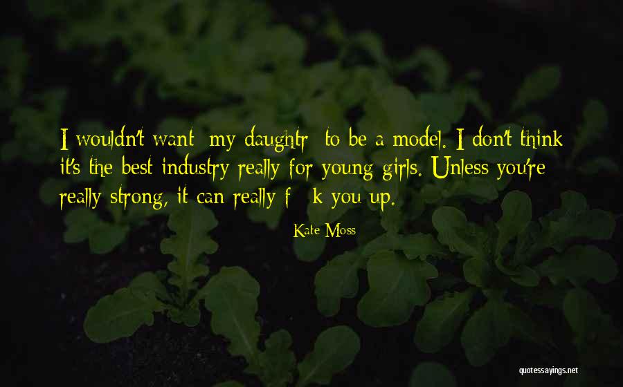 Kate Moss Quotes 1588731 Kate Moss Quotes 1588731