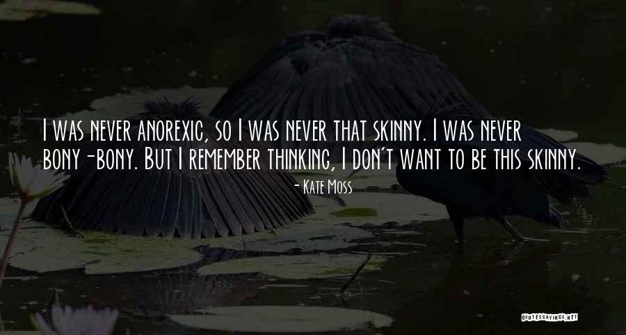 Kate Moss Quotes 1967008 Kate Moss Quotes 1967008
