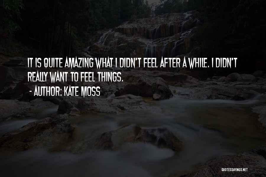 Kate Moss Quotes 393206