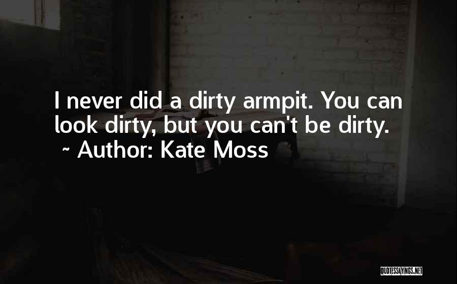 Kate Moss Quotes 919550