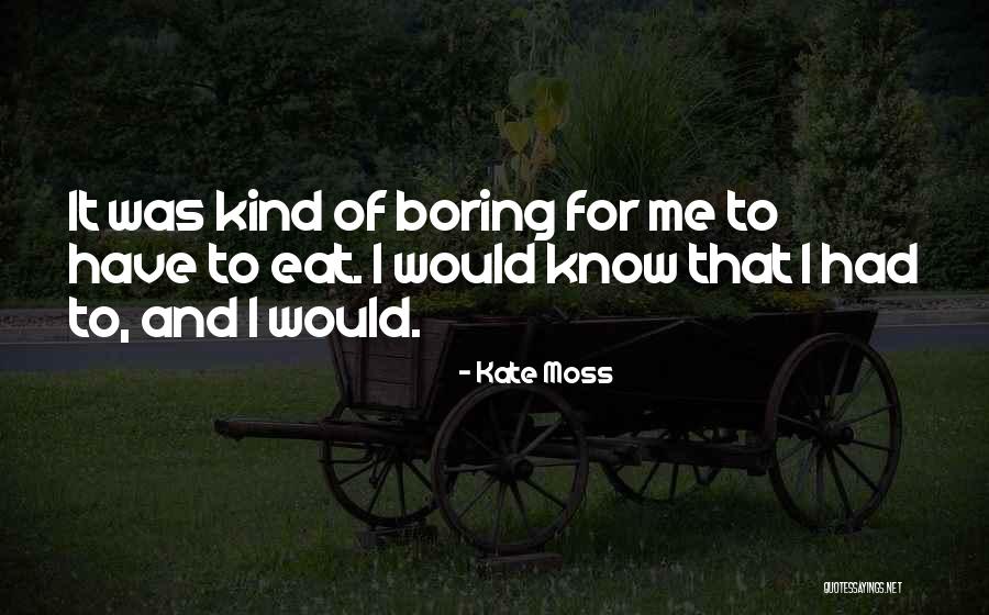 Kate Moss Quotes 996470 Kate Moss Quotes 996470