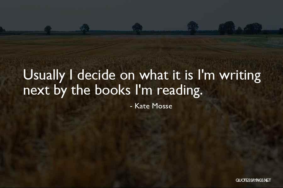 Kate Mosse Quotes 1912547 Kate Mosse Quotes 1912547