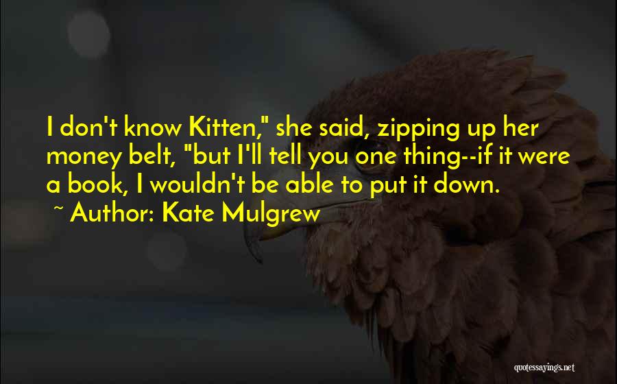 Kate Mulgrew Quotes 1007499