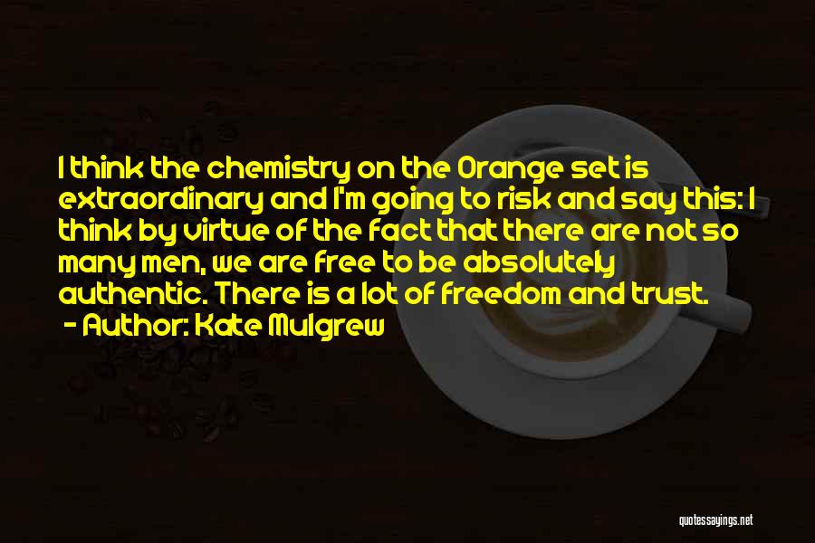 Kate Mulgrew Quotes 115457 Kate Mulgrew Quotes 115457