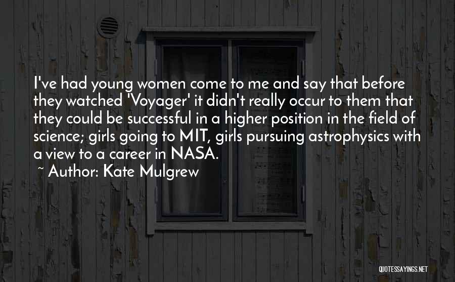 Kate Mulgrew Quotes 1215192