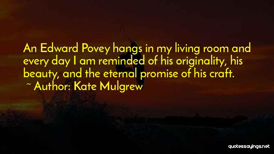 Kate Mulgrew Quotes 1450469