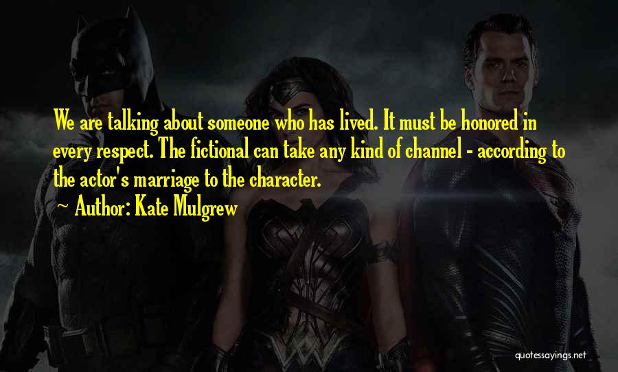 Kate Mulgrew Quotes 1571921 Kate Mulgrew Quotes 1571921