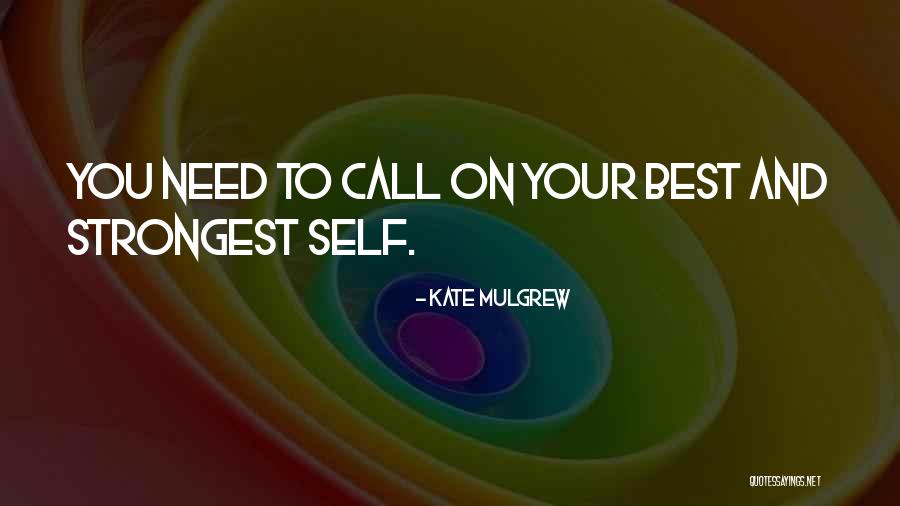 Kate Mulgrew Quotes 1755456 Kate Mulgrew Quotes 1755456