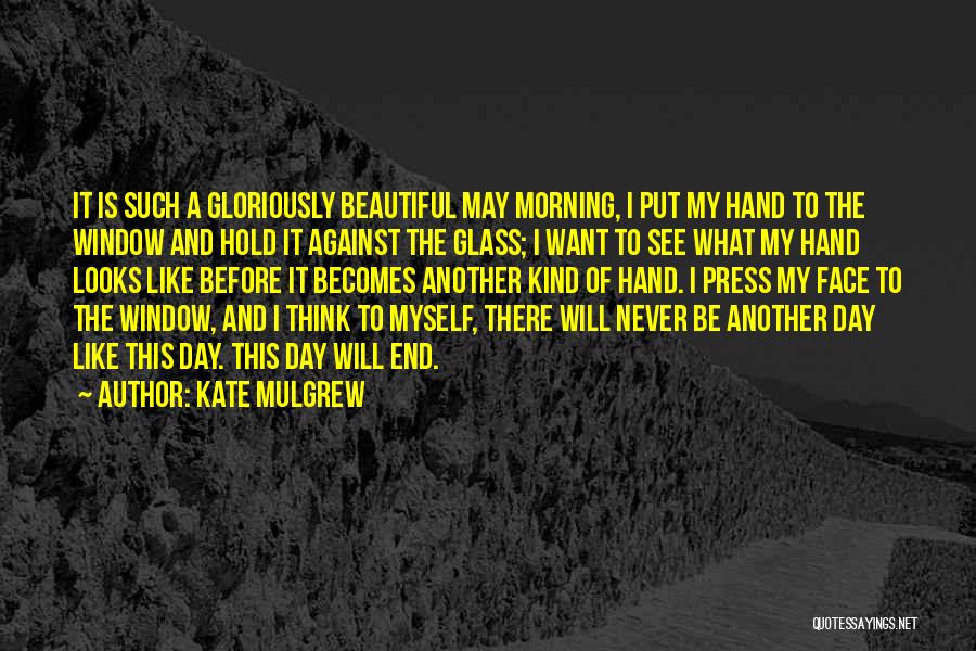Kate Mulgrew Quotes 389095