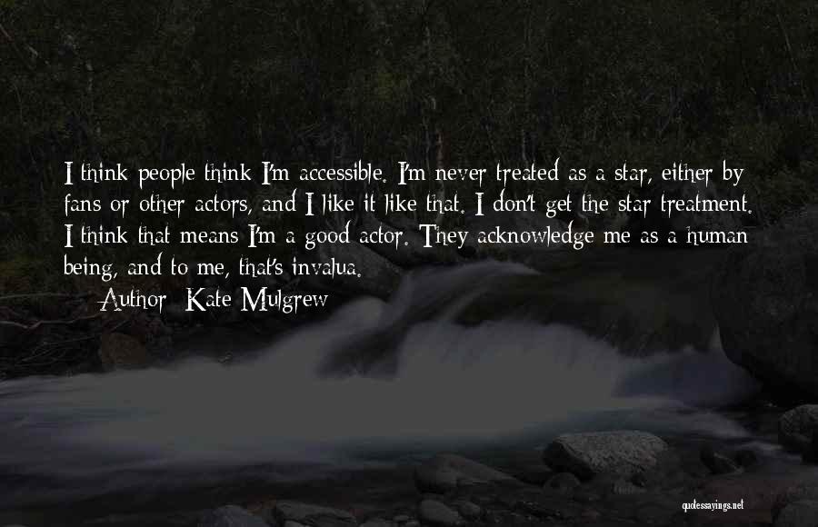 Kate Mulgrew Quotes 394954