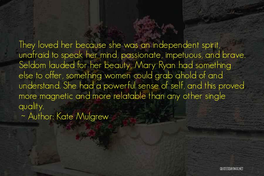 Kate Mulgrew Quotes 679491