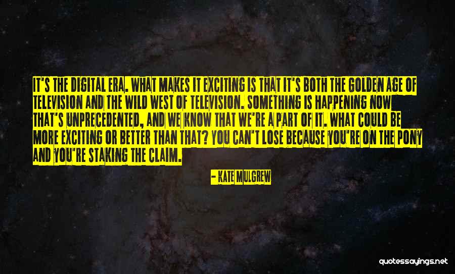 Kate Mulgrew Quotes 992523 Kate Mulgrew Quotes 992523