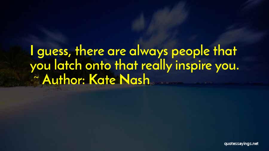 Kate Nash Quotes 1083602