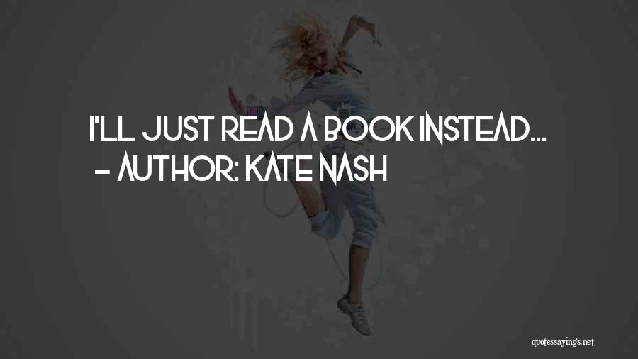 Kate Nash Quotes 1156271